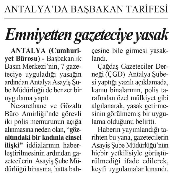 Emniyetten gazeteciye yasak