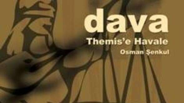 Dava / Osman Şenkul